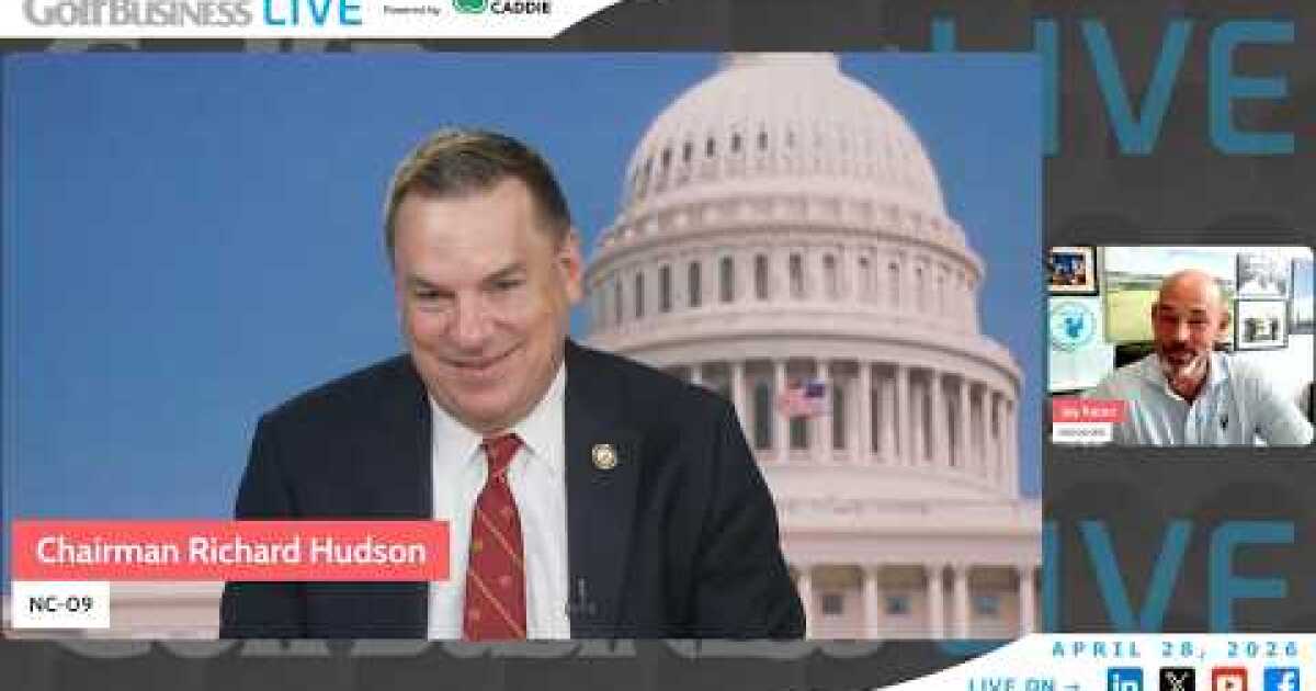 Golf Business Live: U.S. Representative Richard Hudson